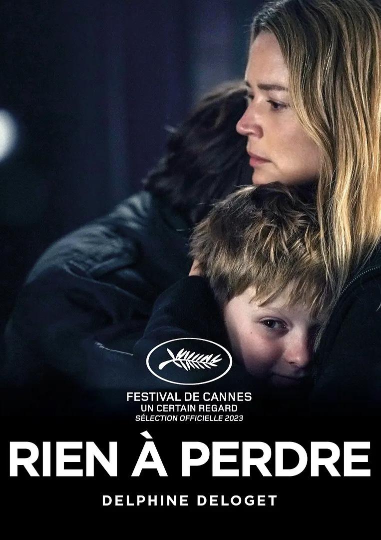 再无可失 Rien à Perdre【2023】【剧情】【法国】【WEBRip】【中文字幕】