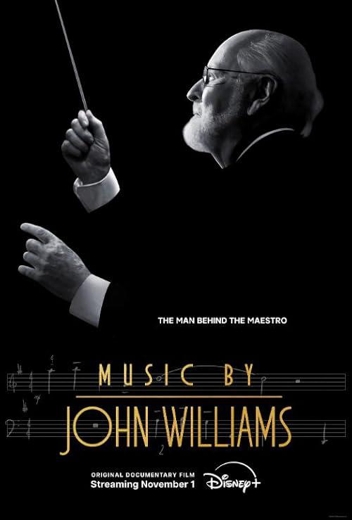 配乐大师：约翰·威廉姆斯 Music by John Williams【2024】【纪录片/音乐/传记】【美国】【WEBRip】【中英字幕】