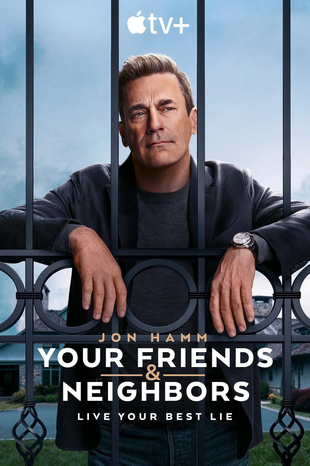 掩耳盗邻 第一季 Your Friends and Neighbors Season 1【2025】【剧情】【全09集】【美剧】【中英字幕】